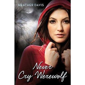 Never Cry Werewolf (Hardcover)